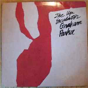 Graham Parker And The Rumour - The Up Escalator FLAC