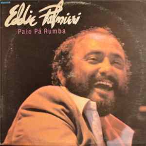 Eddie Palmieri - Palo Pá Rumba FLAC