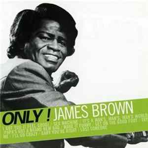 James Brown - Only ! James Brown FLAC