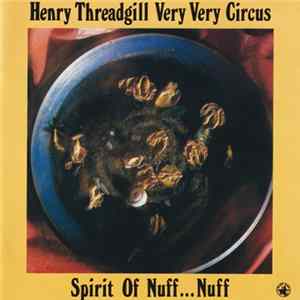 Henry Threadgill Very Very Circus - Spirit Of Nuff...Nuff FLAC