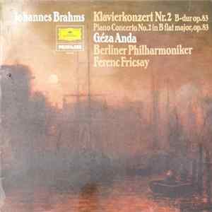 Johannes Brahms – Géza Anda - Piano Concerto No.2 in B Flat Major, Op. 83 FLAC