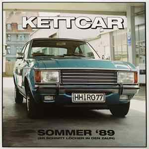 Kettcar - Sommer ’89 (Er Schnitt Löcher In Den Zaun) FLAC