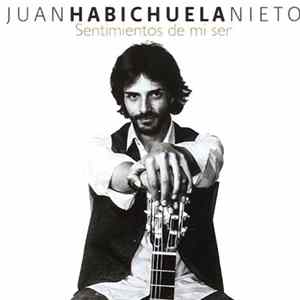 Juan Habichuela Nieto - Sentimiento De Mi Ser FLAC