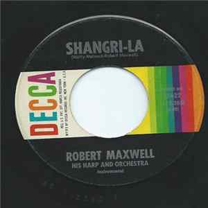 Robert Maxwell, His Harp And Orchestra - Shangri-La FLAC