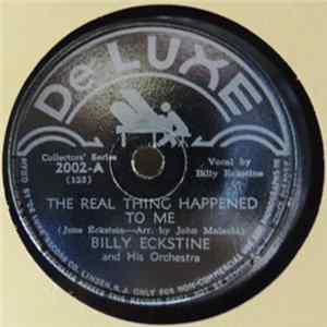 Billy Eckstine And His Orchestra - The Real Thing Happened To Me / Opus X FLAC
