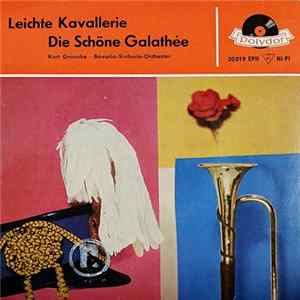 Kurt Graunke · Bavaria-Sinfonie-Orchester - Leichte Kavallerie / Die Schöne Galathée FLAC