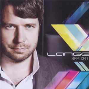 Lange - Lange Remixed FLAC