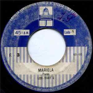 Los Dart's - Mariela / Ayer, Hoy Y Mañana FLAC