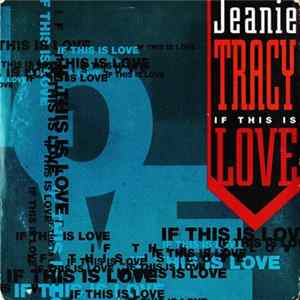 Jeanie Tracy - If This Is Love FLAC