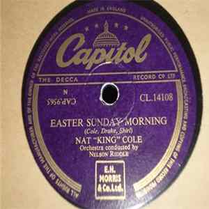 Nat King Cole - Easter Sunday Morning / This Can't Be Love FLAC
