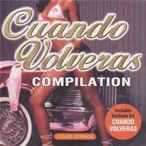 Various - Cuando Volveras Compilation FLAC
