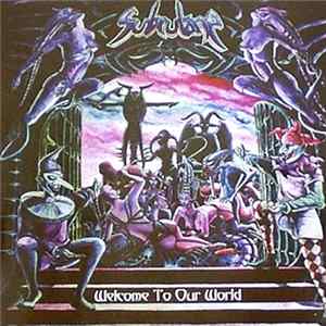 Subcutane - Welcome To Our World FLAC