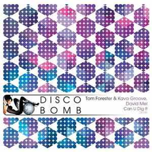 Tom Forester & Kava Groove, David Mel - Can U Dig It FLAC