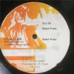 Sun Ra, The Sun Ra Arkestra - Space Probe / The Invisible Shield FLAC