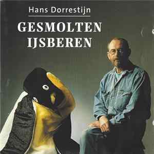 Hans Dorrestijn - Gesmolten IJsberen FLAC