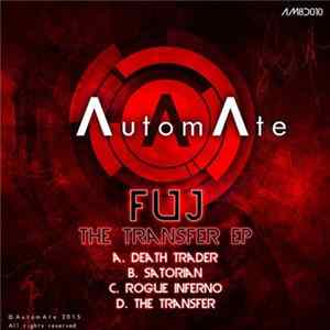Fuj - The Transfer EP FLAC