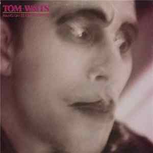 Tom Waits - Hang On St. Christopher FLAC