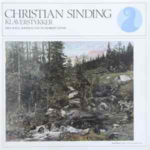 Christian Sinding, Kjell Bækkelund, Robert Levin - Klaverstykker FLAC