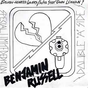 Benjamin Russell - Broken-Hearted Lover / Who Shot John Lennon? FLAC