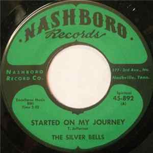 The Silver Bells - Started On My Journey / Jesus! The Perfect Man FLAC