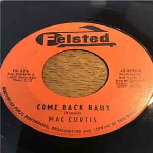 Mac Curtis - Come Back Baby FLAC