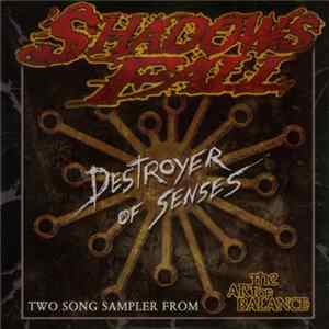 Shadows Fall - Destroyer Of Senses FLAC