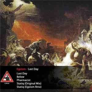 Egoism - Last Day FLAC
