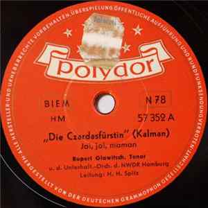 Rupert Glawitsch, Margot Guilleaume, Unterhalt.-Orch. D. NWDR Hamburg - Die Czardasfürstin FLAC