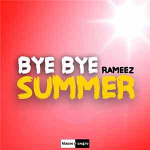 Rameez - Bye Bye Summer FLAC