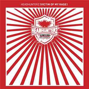 Headhunterz - Victim Of My Rage FLAC