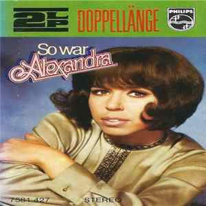 Alexandra - So War Alexandra FLAC