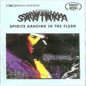 Santana - Spirits Dancing In The Flesh FLAC
