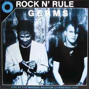 Germs - Rock N' Rule FLAC