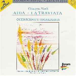 Giuseppe Verdi, Nürnberger Symphoniker, Chor Der Staatsoper München, Alexander von Pitamic - Aida - La Traviata: Querschnitt / Highlights FLAC