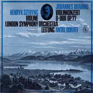 Johannes Brahms, Henryk Szeryng, London Symphony Orchestra, Antal Dorati - Violinkonzert D-Dur Op. 77 FLAC