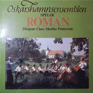 Roman, Oskarshamnsensemblen, Claes Merithz Pettersson - Oskarshamnsensemblen Spelar Roman FLAC