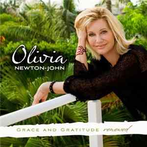 Olivia Newton-John - Grace And Gratitude Renewed FLAC