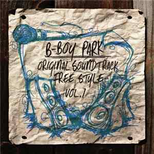 Various - B-Boy Park Original Soundtrack Free Style Vol.1 FLAC