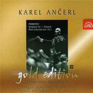 Karel Ančerl, Prokofiev, Sviatoslav Richter, Dagmar Baloghová, Prague Symphony Orchestra, Czech Philharmonic Orchestra - Symphony No. 1 'Classical' / Piano Concertos Nos. 1 & 2 FLAC