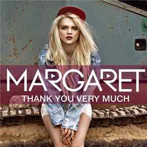 Margaret - Thank You Very Much FLAC