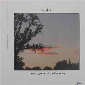 Oophoi - Time Fragments Vol. 2: Hidden Visions FLAC