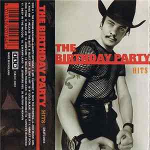 The Birthday Party - Hits FLAC