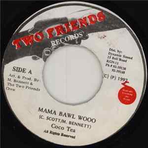 Coco Tea - Mama Bawl Wooo FLAC