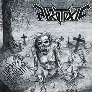 Pyrotoxic - Cursed Midnight FLAC