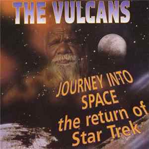 The Vulcans - Journey Into Space The Return Of Star Trek FLAC