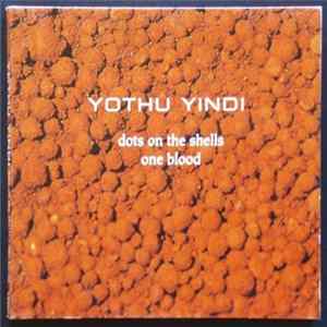Yothu Yindi - Dots On The Shells / One Blood FLAC