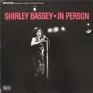 Shirley Bassey - In Person FLAC
