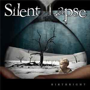 Silent Lapse - Birthright FLAC