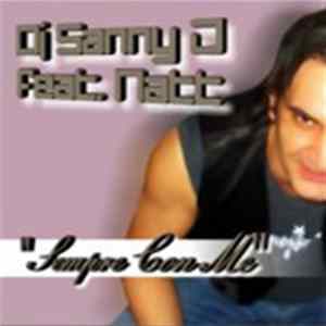 DJ Sanny J Feat. Natt - Sempre Con Me FLAC