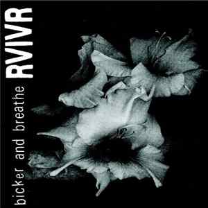 RVIVR - Bicker And Breathe FLAC